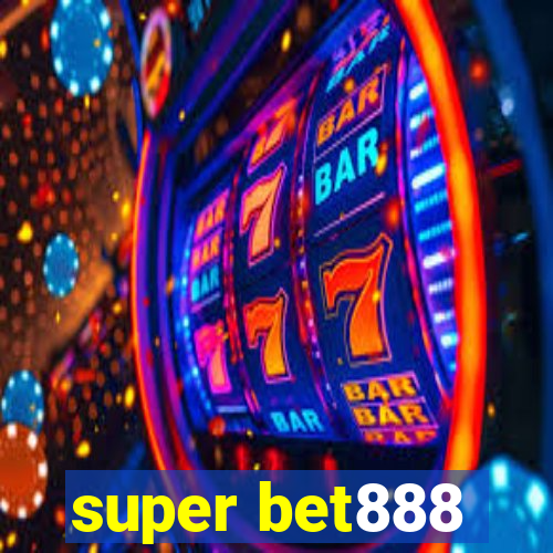 super bet888